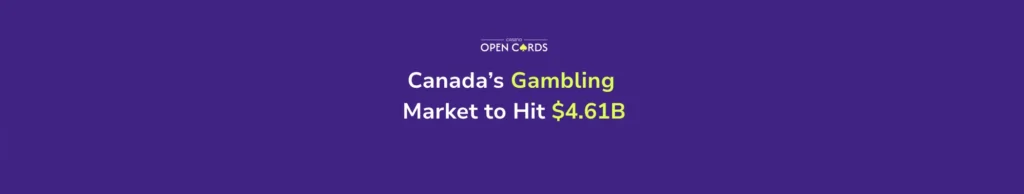 Canada’s Online Gambling Market to Hit $4.61 Billion in 2025: Trends & Projections
